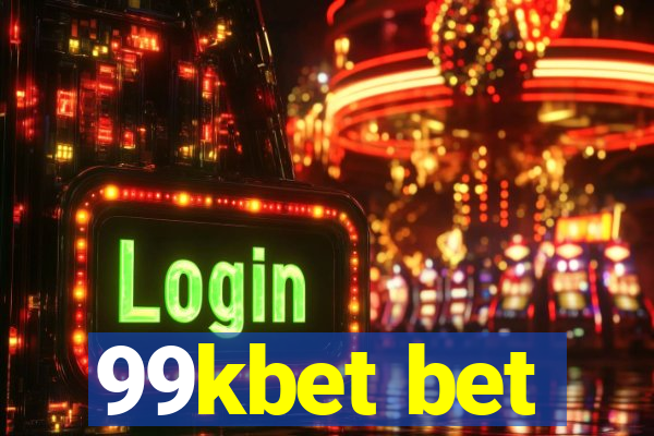 99kbet bet